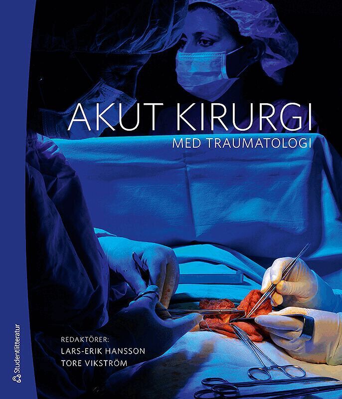 Akut kirurgi : med traumatologi, Inbunden