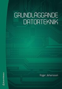 e-Bok Grundläggande datorteknik