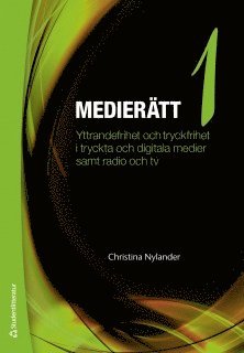 Christina Nylander - Medierätt 1, Häftad