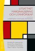 Utsatthet, marginalisering och utanfrskap