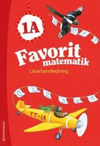 e-Bok Favorit matematik 1A   Lärarhandledning (Bok + digital produkt)