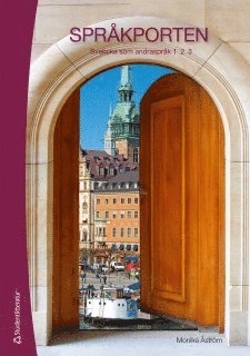 Monika Åström - Språkporten 1, 2, 3 - Elevpaket (Bok + digital produkt) - Svenska som andraspråk 1,2 och 3, Häftad