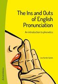 The Ins and Outs of English Pronunciation : an introduction to phonetics