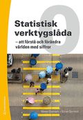 Statistisk verktygslåda 0 - - att förstå och förändra världen med siffror (bok + digital produkt)