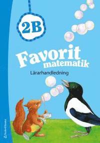 e-Bok Favorit matematik 2B   Lärarhandledning (Bok + digital produkt)