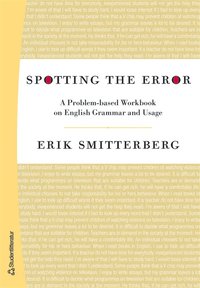 Spotting the Error - A Problem-based Workbook on English Grammar and Us