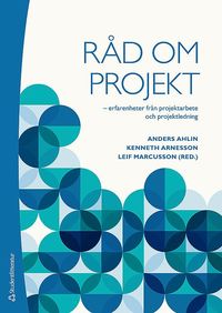 e-Bok Råd om projekt  erfarenheter från projektarbete och projektledning