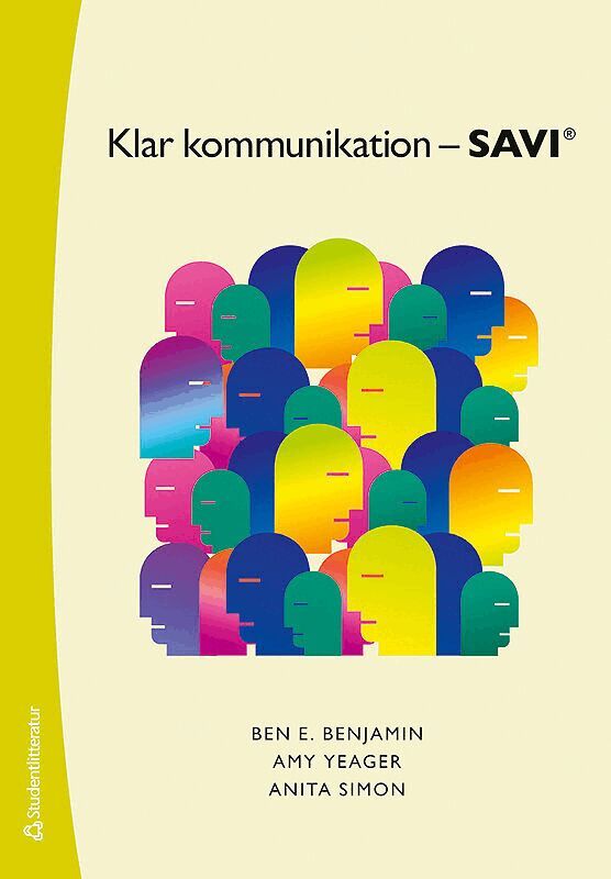 Ben E. Benjamin, Amy Yeager, Anita Simon - Klar kommunikation - SAVI, Häftad. Tillgänglighet: Lägg i varukorg