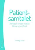 Patientsamtalet : handbok i mtet mellan lkare och patient