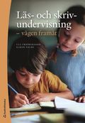 Ls- och skrivundervisning : vgen framt