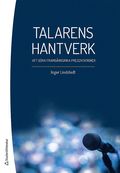 Talarens hantverk - Att gra framgngsrika presentationer