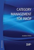 Category management f�r ink�p : en strategisk metod f�r maximering av f�retagets l�nsamhet