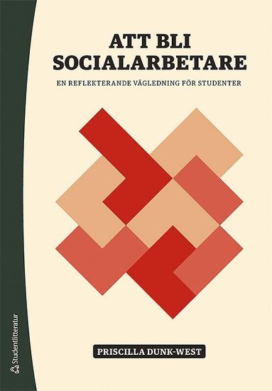 Priscilla Dunk-West - Att bli socialarbetare - En reflekterande vägledning för studenter, Häftad. Tillgänglighet: Lägg till