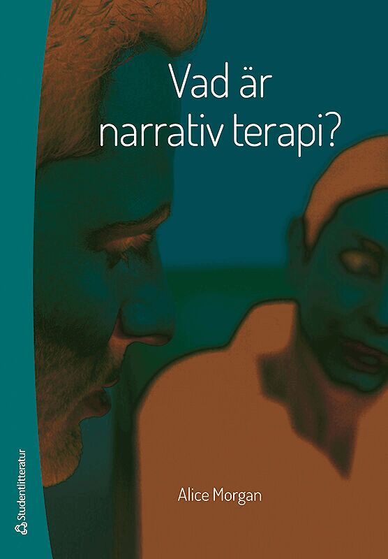 Alice Morgan - Vad är narrativ terapi?, Häftad