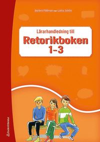 e-Bok Retorikboken 1 3 Lärarhandledning
