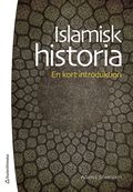 Islamisk historia : en kort introduktion
