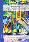 Inkludering :  m�jligheter och utmaningar