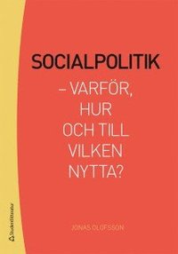 e-Bok Socialpolitik  varför, hur och till vilken nytta?