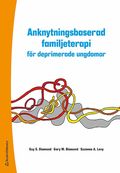Anknytningsbaserad familjeterapi f�r deprimerade ungdomar