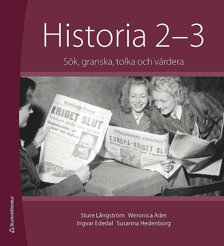 Sture Långström, Susanna Hedenborg, Ingvar Ededal, Weronica Ader - Historia 2-3 - Digital elevlicens 12 mån - Sök, granska, tolka och värdera, E-bok