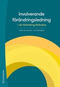 Involverande frndringsledning : nr frndring frndras