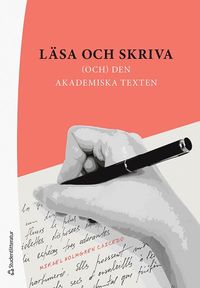 Lsa och skriva : (och) den akademiska texten