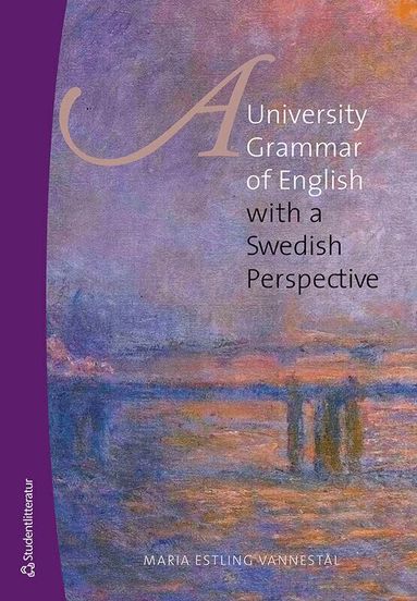 Maria Estling Vannestål - A university grammar of English : with a Swedish perspective, Häftad