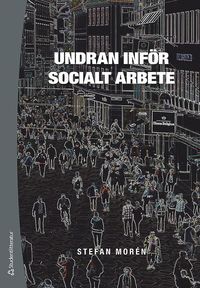 Undran infr socialt arbete