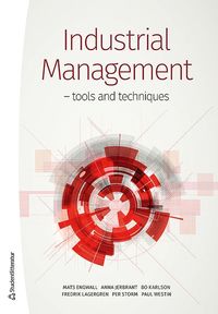 Industrial Management : tools and techniques