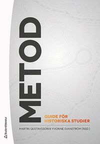 Metod - Guide för historiska studier