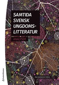 e-Bok Samtida svensk ungdomslitteratur  analyser