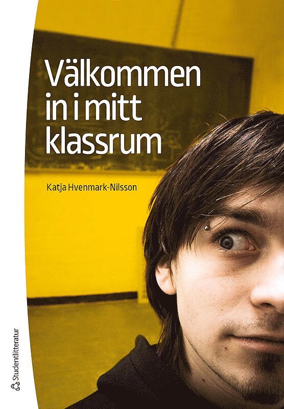 Katja Hvenmark Nilsson - Välkommen in i mitt klassrum!, Häftad