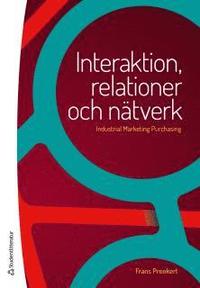 e-Bok Interaktion, relationer och nätverk   Industrial Marketing Purchasing