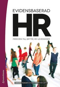 e-Bok Evidensbaserad HR  från bra till bättre HR leveranser