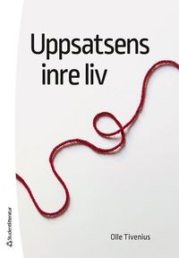 e-Bok Uppsatsens inre liv