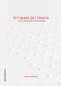 Att skapa det tnkta : en bok fr arkitekturintresserade