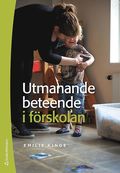 Utmanande beteende i frskolan