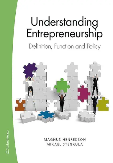 Magnus Henrekson, Mikael Stenkula - Understanding Entrepreneurship - Definition, Function, and Policy, Häftad