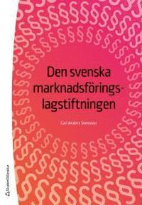 e-Bok Den svenska marknadsföringslagstiftningen