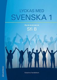 e-Bok Lyckas med svenska 1 övningsbok   Elevpaket (Bok + digital produkt)   Sfi B