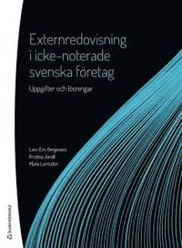 e-Bok Externredovisning i icke noterade svenska företag   Uppgifter och lösningar