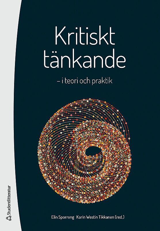 Kritiskt tänkande - i teori och praktik, Häftad