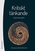 Kritiskt tnkande - i teori och praktik