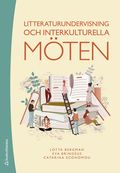 Litteraturundervisning och interkulturella mten