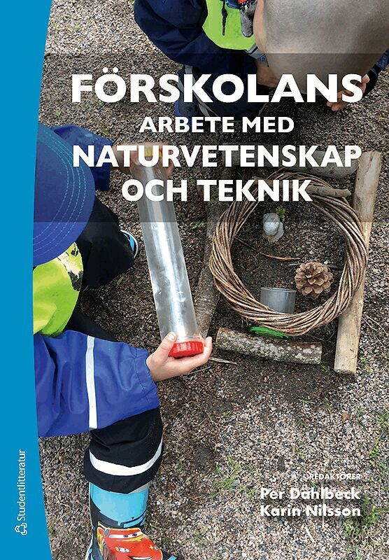 Förskolans arbete med naturvetenskap och teknik, Häftad