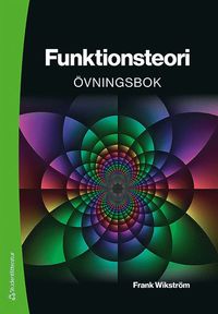 Funktionsteori - vningsbok