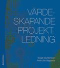 Värdeskapande projektledning