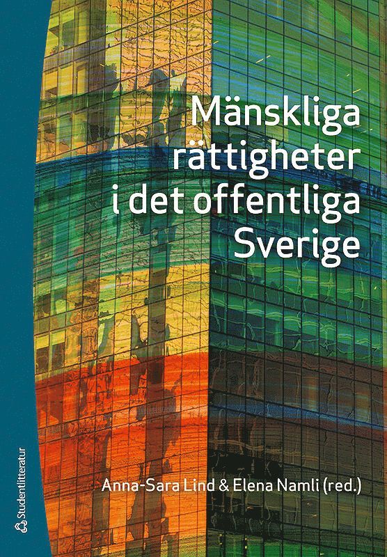 Mänskliga rättigheter i det offentliga Sverige, Häftad