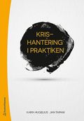 Krishantering i praktiken