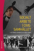 Socialt arbete i civilsamh�llet : akt�rer, former och funktioner